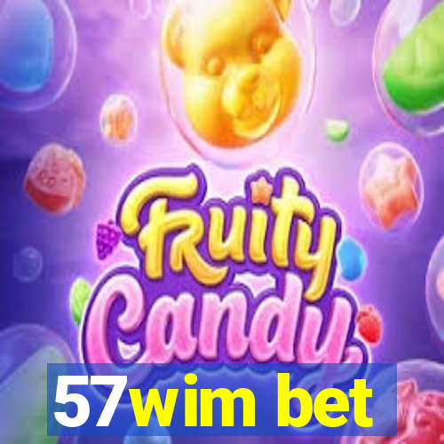 57wim bet